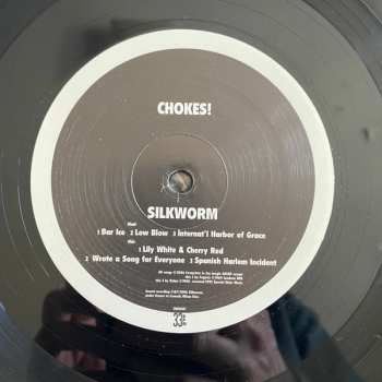 LP Silkworm: Chokes!