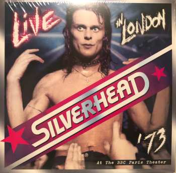 Album Silverhead: Live In London ‘73