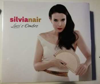 Album Silvia Nair: Luci E Ombre