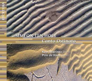 Album Simeon ten Holt: Canto Ostinato