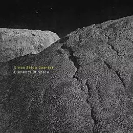 Simon Below Quartet: Elements of Space
