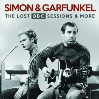 CD Simon & Garfunkel: The Lost BBC Sessions & More