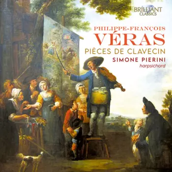 Veras: Pieces De Clavecin