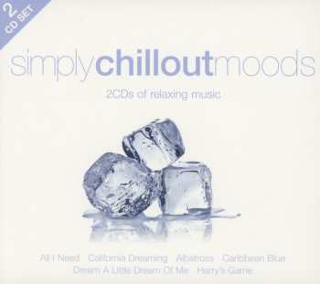 Album Simply Chillout Moods / Various: Simply Chillout Moods