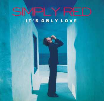 Album Simply Red: It's Only Love