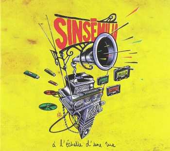 CD Sinsemilia: A L'échelle D'une Vie