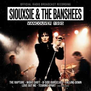 Album Siouxsie & The Banshees: Vancouver 1995