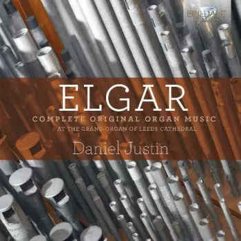 Sir Edward Elgar: Sämtliche Orgelwerke