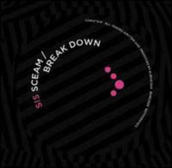Album Sis: Sceam / Break Down