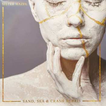 CD Sister Hazel: Sand, Sea & Crash Debris