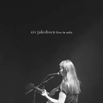 Album Siv Jakobsen: Live In Oslo