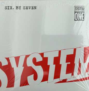 2LP Six By Seven: System One