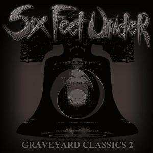 CD Six Feet Under: Graveyard Classics 2