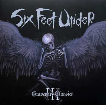 LP Six Feet Under: Graveyard Classics III LTD | CLR
