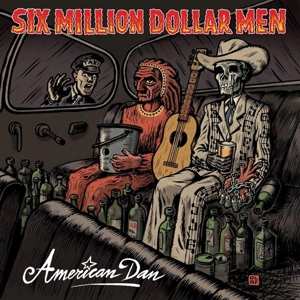 EP Six Million Dollar Men: American Dan