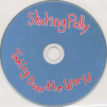 CD Skating Polly: Taking Over The World