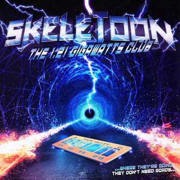 CD Skeletoon: The 1.21 Gigawatts Club LTD | DIGI