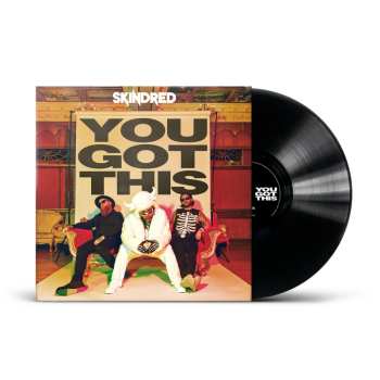 LP Skindred: You Got This