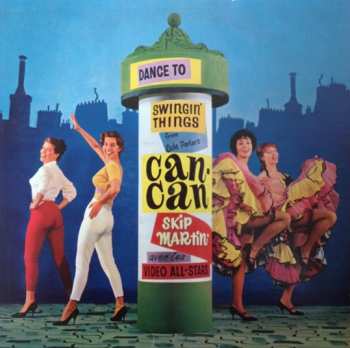 LP Skip Martin: Swingin' Things From Can-Can