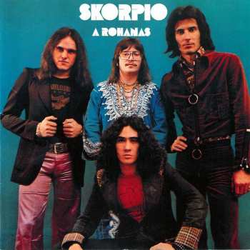 Album Skorpió: A Rohanás