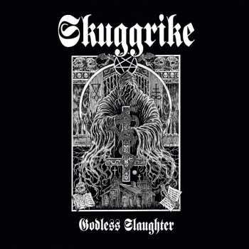 CD Skuggrike: Godless slaughter