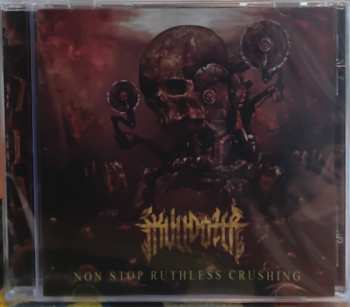 Album Skulldozer: Non Stop Ruthless Crushing