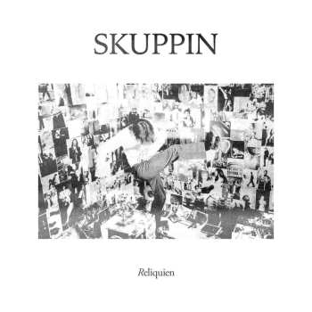 LP Skuppin: Reliquien CLR
