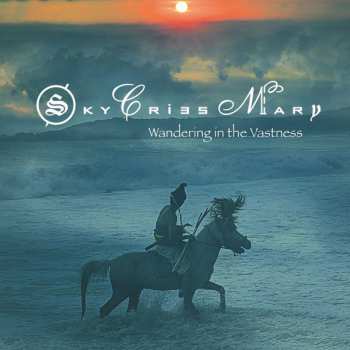 Album Sky Cries Mary: Wandering In The Vastness