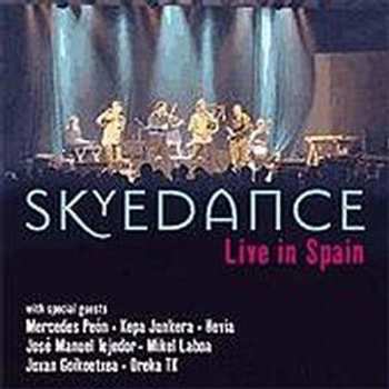 Album Skyedance: Live In Spain