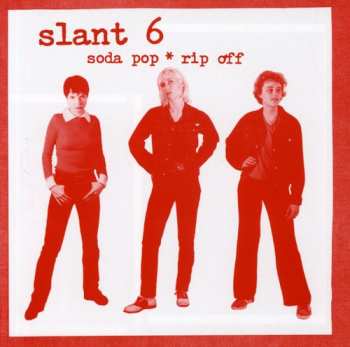 CD Slant 6: Soda Pop ＊ Rip Off