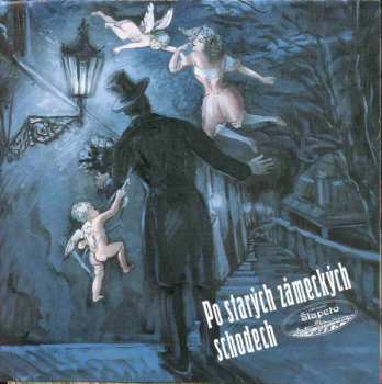 Album Šlapeto: Po Starých Zámeckých Schodech