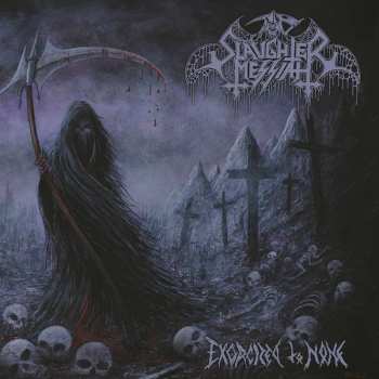 CD Slaughter Messiah: Exorcized To None