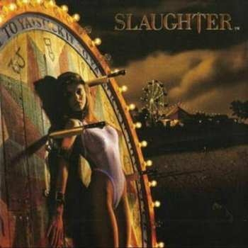 LP Slaughter: Stick It To Ya (lp)