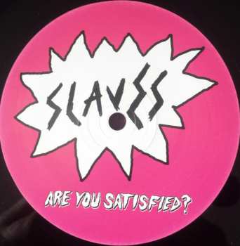 LP Slaves: Are You Satisfied?