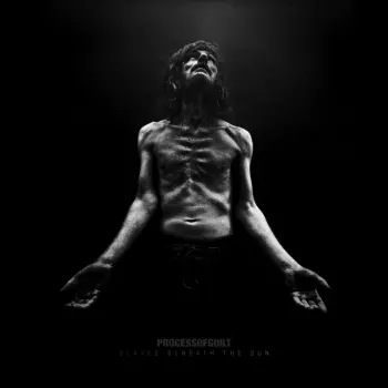 Process Of Guilt: Slaves Beneath the Sun