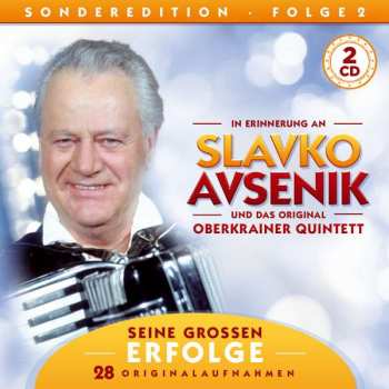 2CD Slavko Avsenik: Seine Großen Erfolge: 28 Originalaufnahmen Folge 2