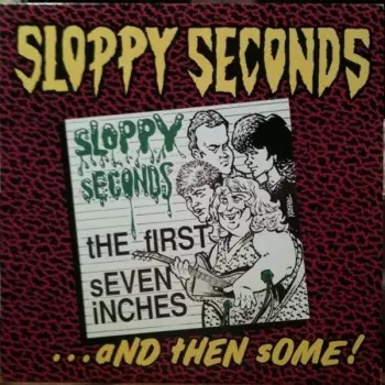 The First Seven Inches...And Then Some!