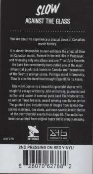 LP Slow: Against The Glass LTD