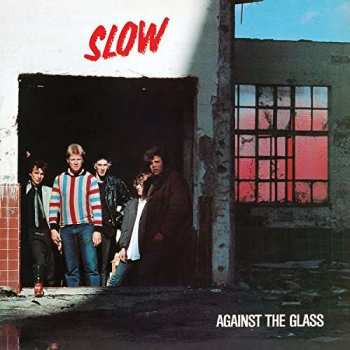 CD Slow: Against The Glass