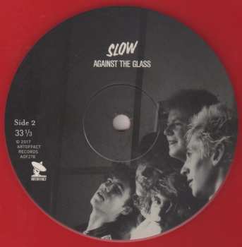 LP Slow: Against The Glass LTD
