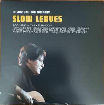 LP Slow Leaves: In Solitude, For Company LTD