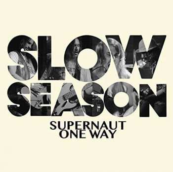 SP Slow Season: Supernaut/one Way Or Another
