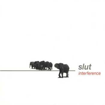 CD Slut: Interference