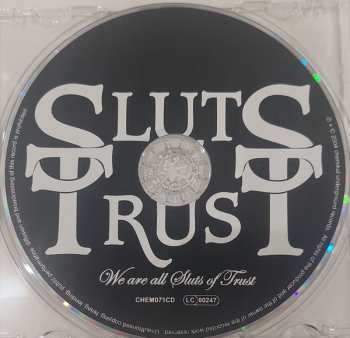 CD Sluts Of Trust: We Are All Sluts Of Trust