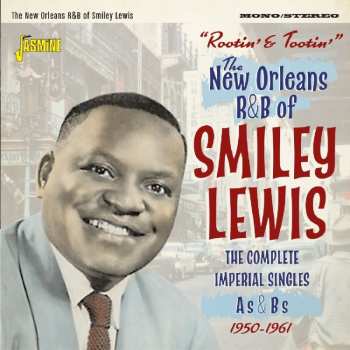 Album Smiley Lewis: Rootin' & Tootin' - The New Orleans R&B Of Smiley Lewis
