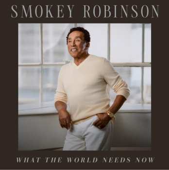 Album Smokey Robinson: What The World Needs Now