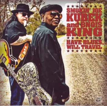 Smokin' Joe Kubek: Have Blues, Will Travel