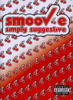 Album Smoov-E: Simply Suggestive