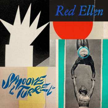 LP Smoove + Turrell: Red Ellen