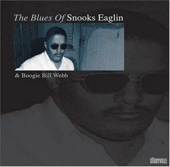 Album Snooks Eaglin: The Blues Of Snooks Eaglin And Boogie Bill Webb